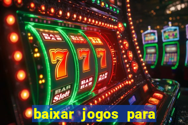 baixar jogos para ganhar dinheiro